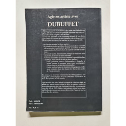 Agir en artiste avec Dubuffet