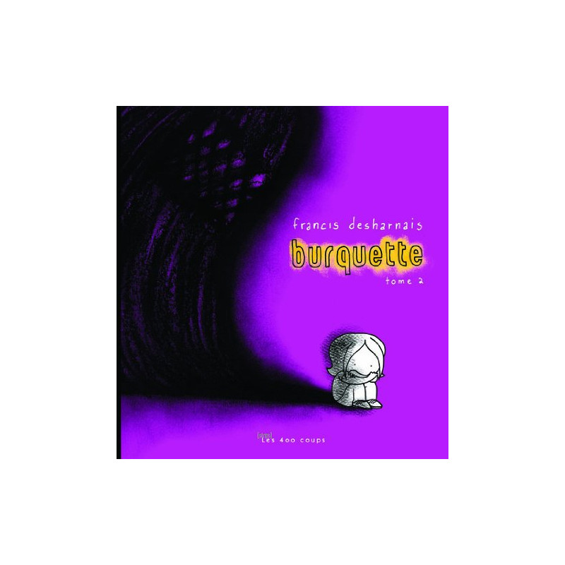 Burquette : Tome 2 Burquette : Tome 2