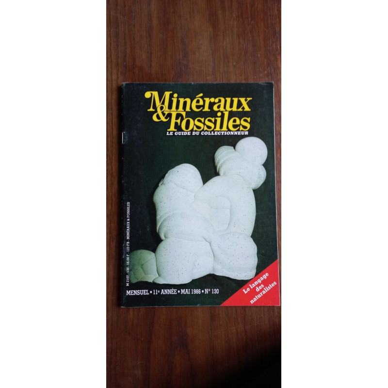 Minéraux Fossiles n 130 Le guide du collectionneur Mai 1986