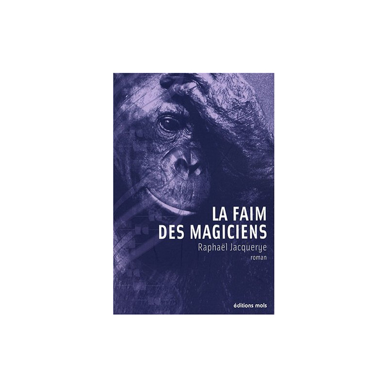 La faim des magiciens