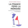 La France perd la mémoire