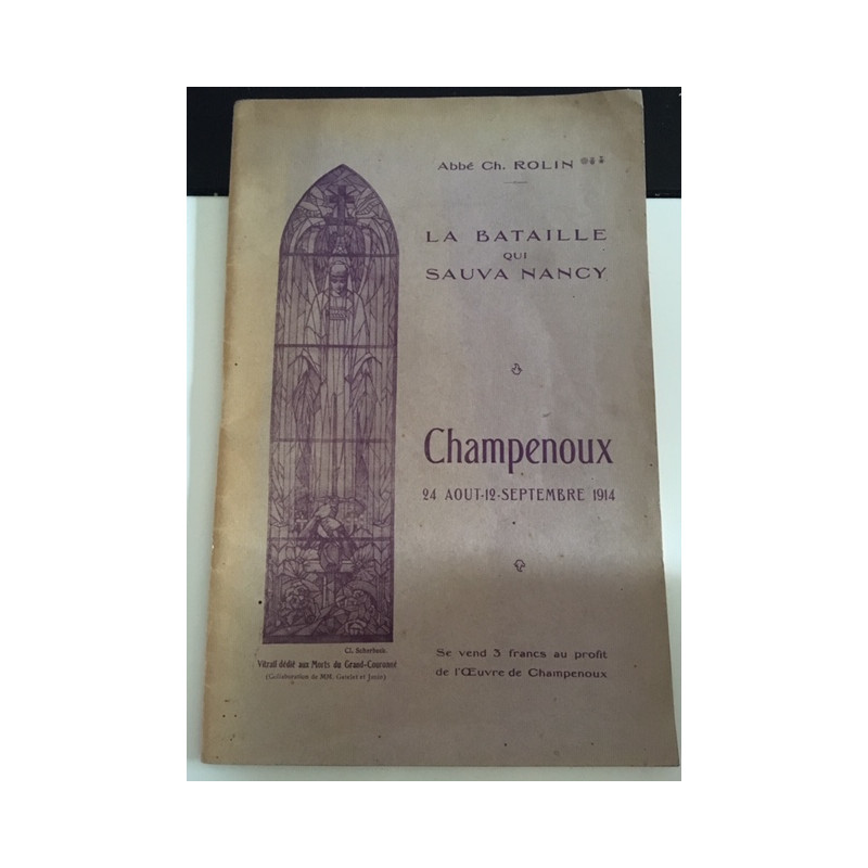 La bataille qui sauva nacy - champenoux - 24 aout - 12 septembre 1914