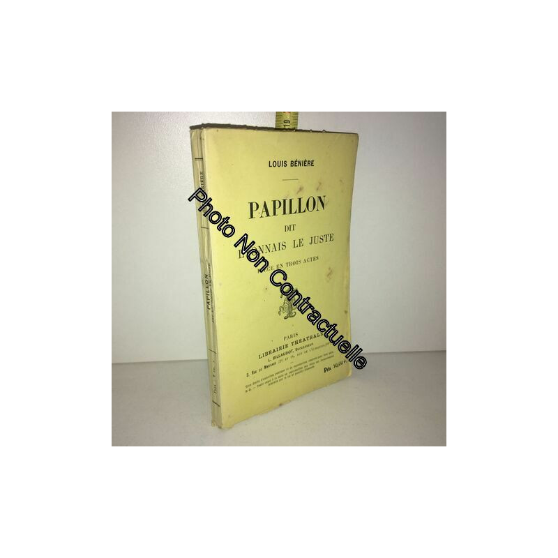 Papillon Dit Lyonnais Le Juste Pièce En Trois Actes