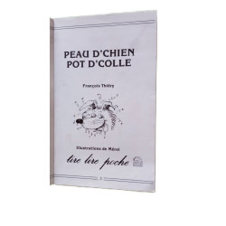 Peau d'chien pot d'colle