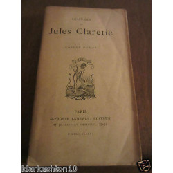 Oeuvres de Jules clarétie Robert burnat