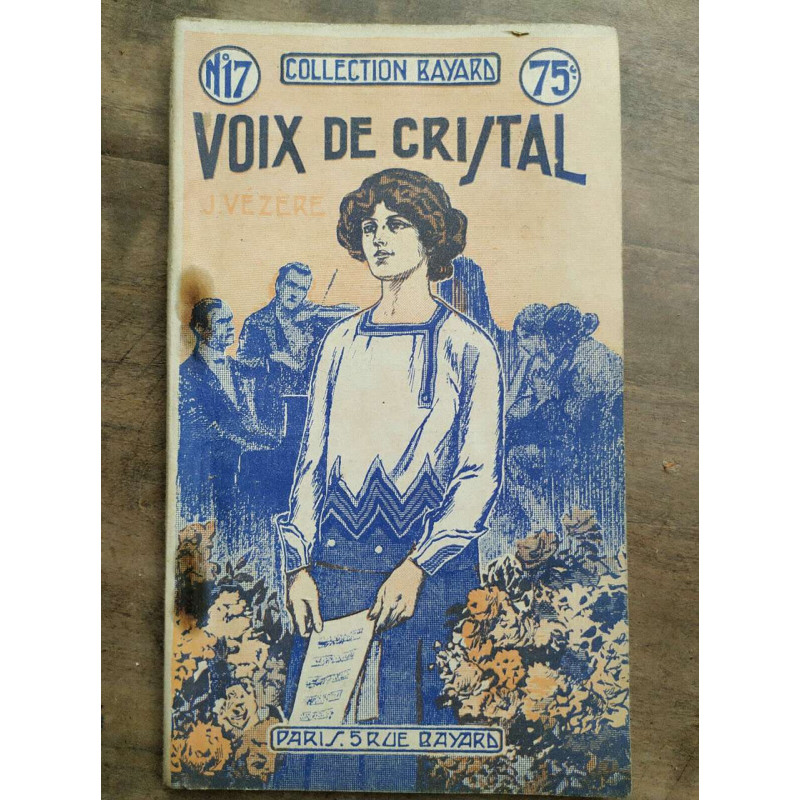 j vézère Voix de cristal Collection n17