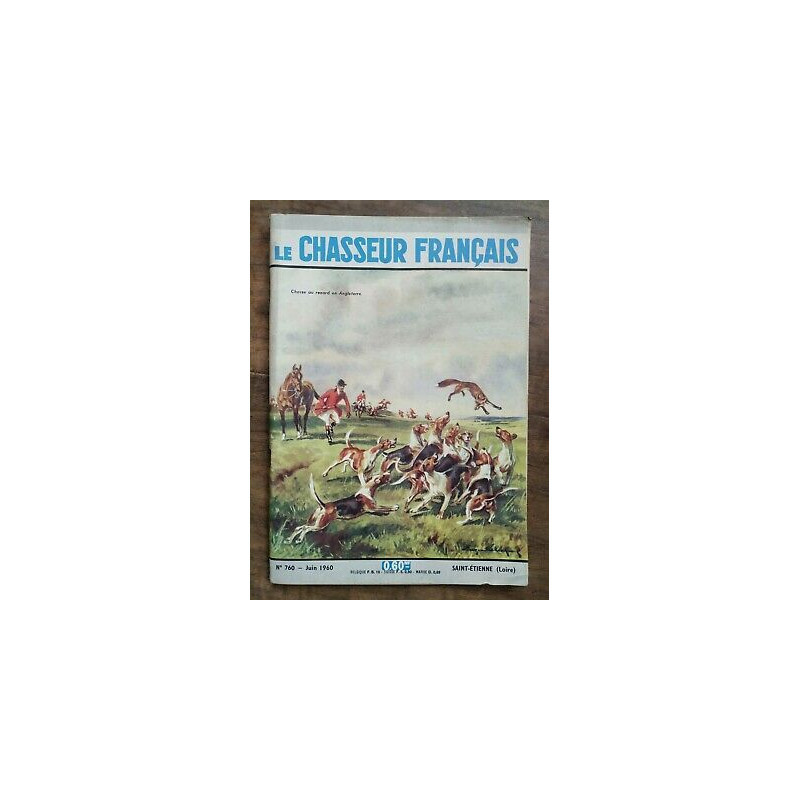 Le Chasseur Français Nº 760 Juin 1960