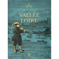 Les contes populaires de la vallée de la Loire