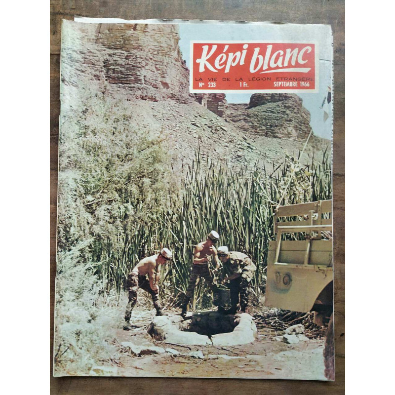 Képi Blanc n233 Septembre 1966 La vie de La légion étrangère