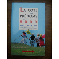 La cote des prénoms en avec La vraie liste pour mieux choisir un...