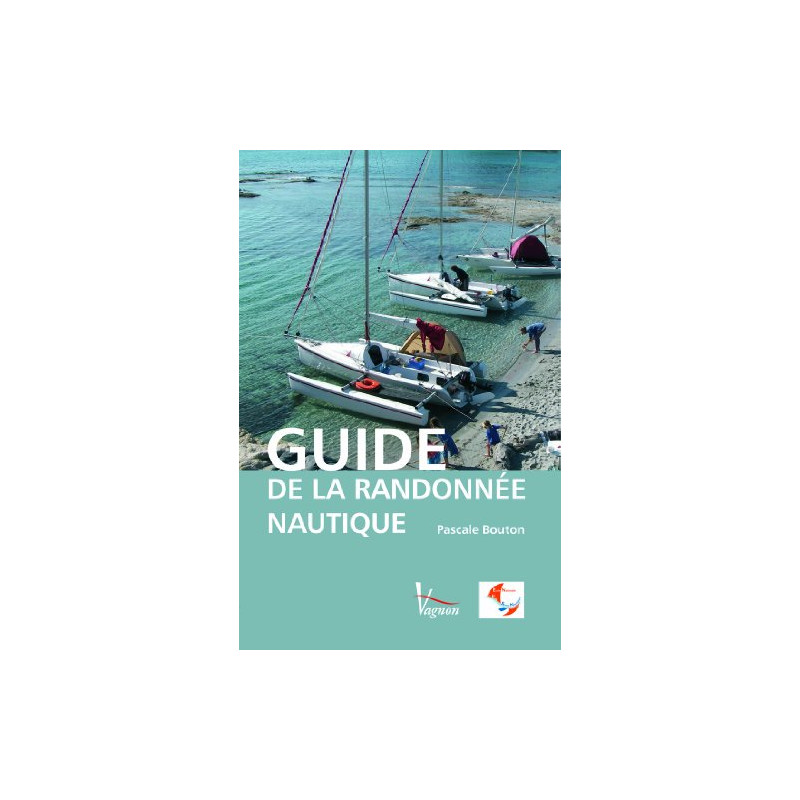 Guide de la randonnée nautique