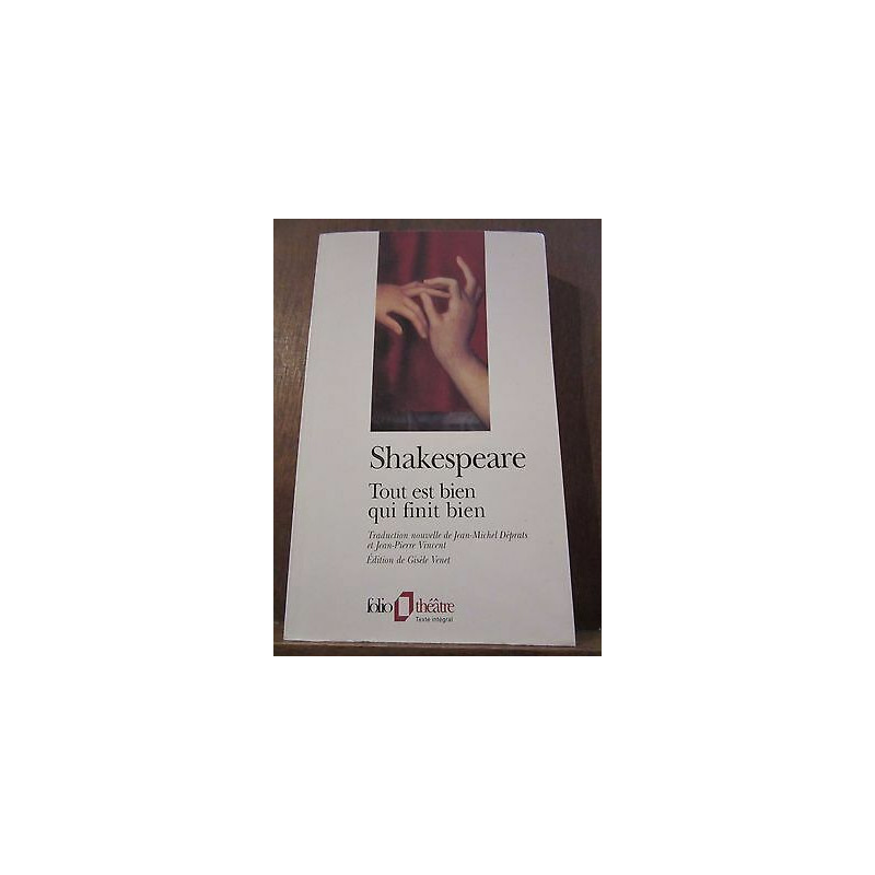 shakespeare Tout est bien qui finit bien Théâtre