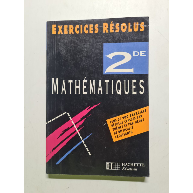 Exercices résolus mathématiques 2nde