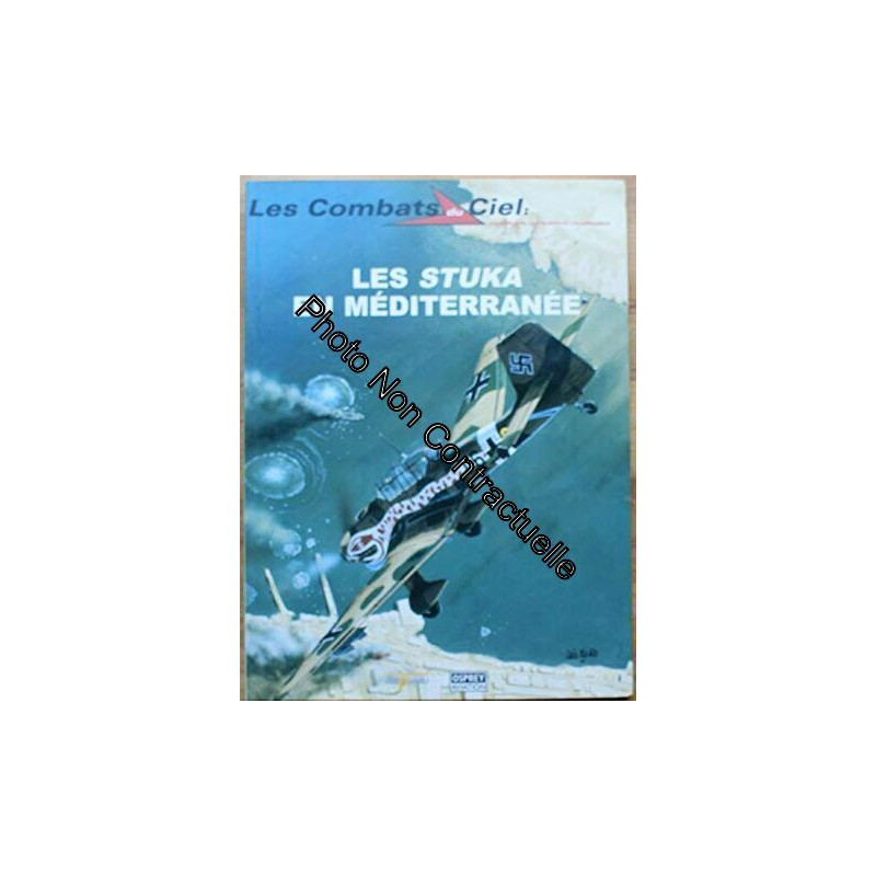 Les combats du ciel. 2. Les Stuka en Méditerranée
