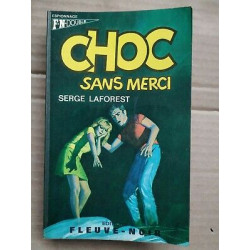 Choc sans merci Fleuve Noir espionnage