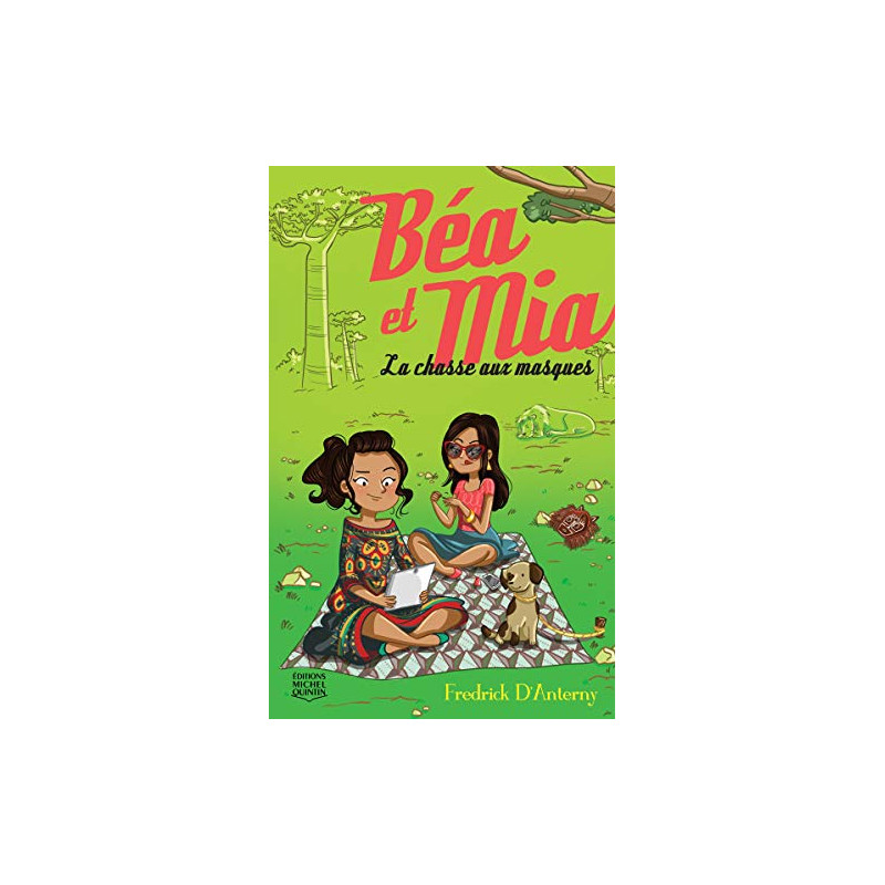 Béa et Mia - tome 3 La chasse aux masques (3)