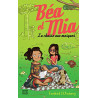 Béa et Mia - tome 3 La chasse aux masques (3)