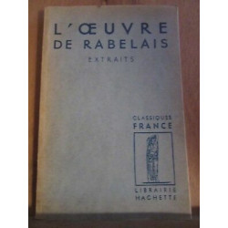L'Oeuvre de rabelais extraits Librairie Hachette classiques france