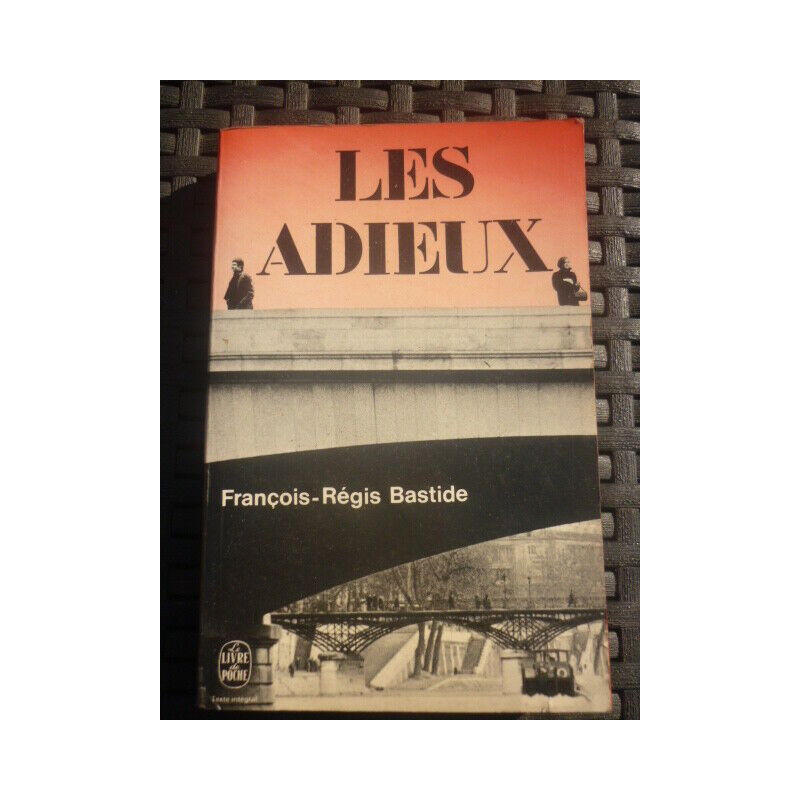 françois régis bastide LES ADIEUX