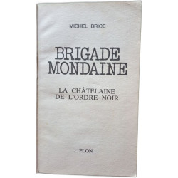 La chatelaine de l'ordre noir - brigade mondaine n°40
