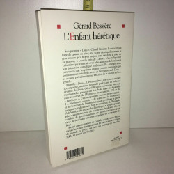 L'ENFANT heretique UNE TRAVERSEE AVEC JESUS