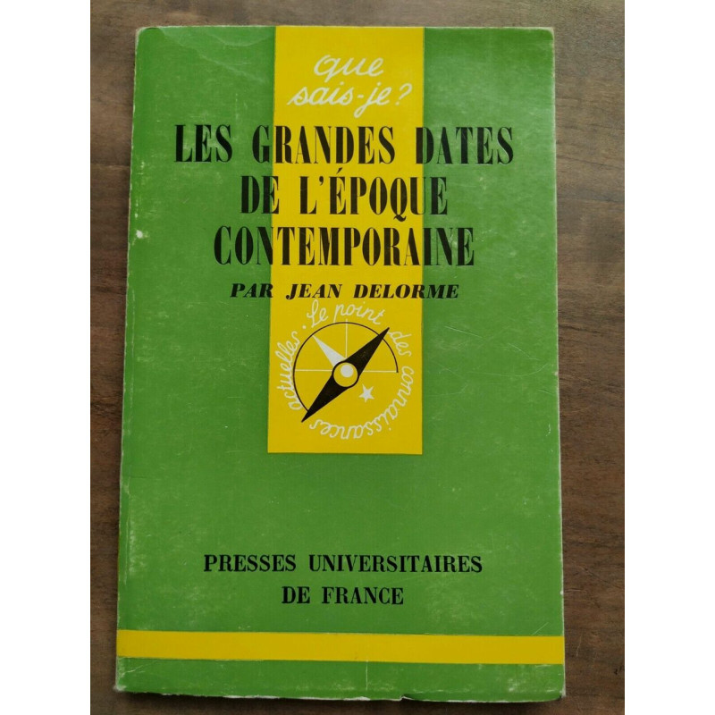 Les Grandes Dates de L'époque Contemporaine Presses univ de france