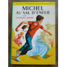 Georges Michel au val d'enfer Bibliothèque verte