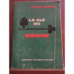 la Clé du bridge Librairie Arthème Fayard