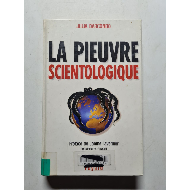 La Pieuvre Scientologique- Toutes Les Techniques De Controle... La Pieuvre Scientologique- Toutes Les Techniques De Controle...