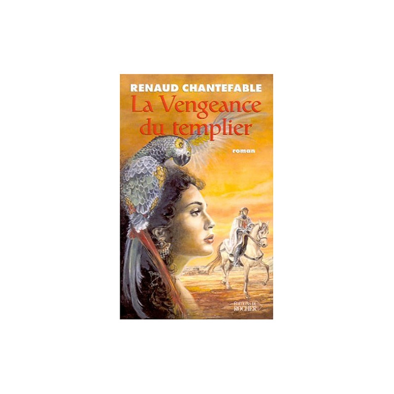 La vengeance du Templier tome 1