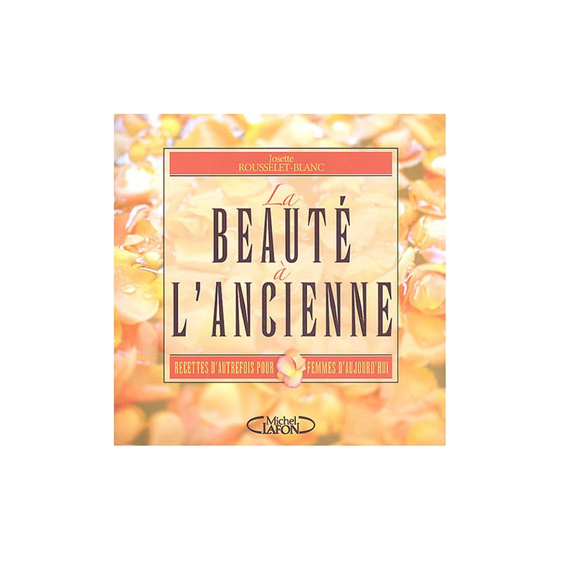 Beaute a l ancienne