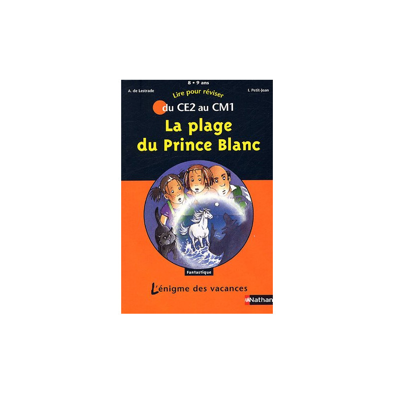 La plage du Prince Blanc : Du CE2 au CM1