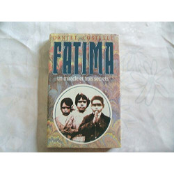 Fatima un miracle et trois secrets