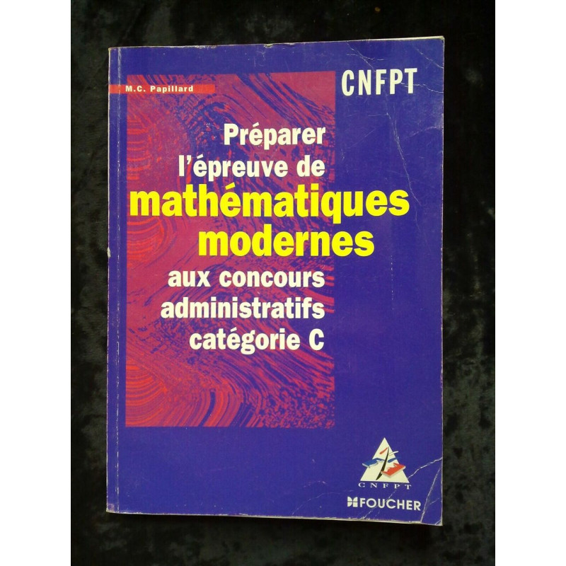papillard Préparer l'épreuve de mathématiques modernes aux...