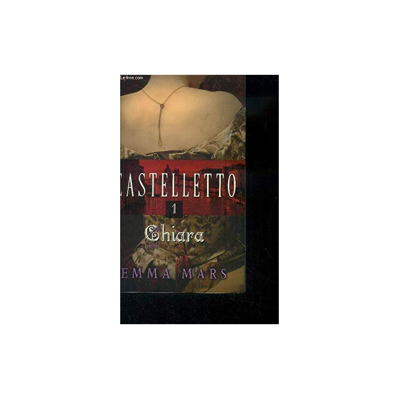 Castelletto tome 1 : Chiara