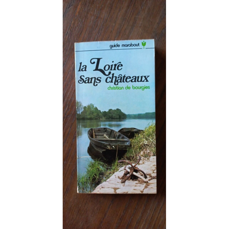 Cristian de bourgies La Loire Sans Châteaux