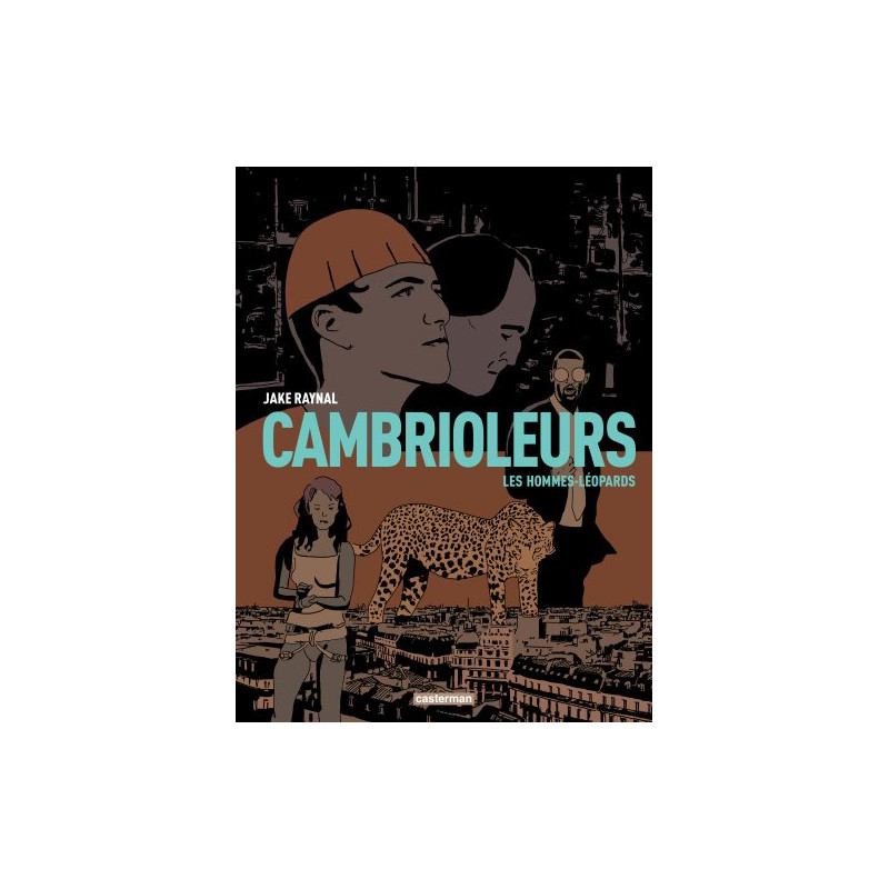 Cambrioleurs Tome 2 : Les hommes-léopards