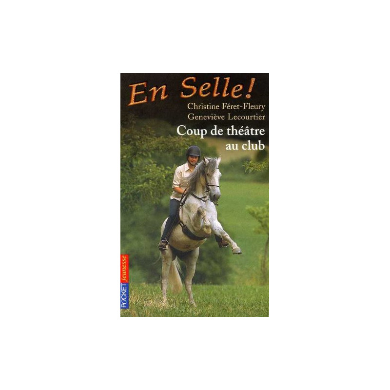 En selle tome 3 : Coup de théâtre au club