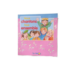 Nous chantons tous ensemble