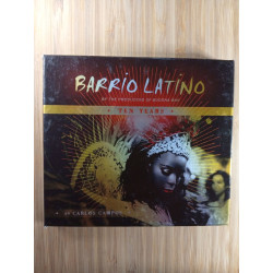 Barrio Latino-10 Years Anniversary