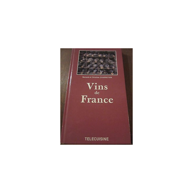 Bernard et Vins de france Télécuisine
