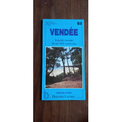 VENDE 85 le guide complet de ses 283 communes deslogis lacoste
