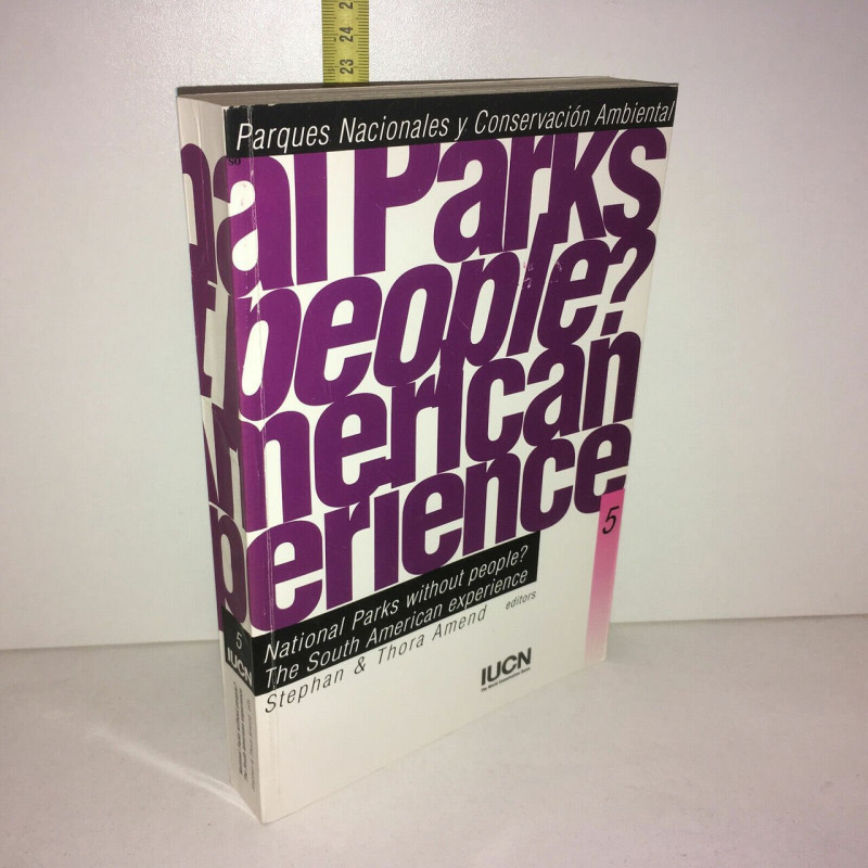 Amend NATIONAL PARKS WITHOUT PEOPLE The South American experience
