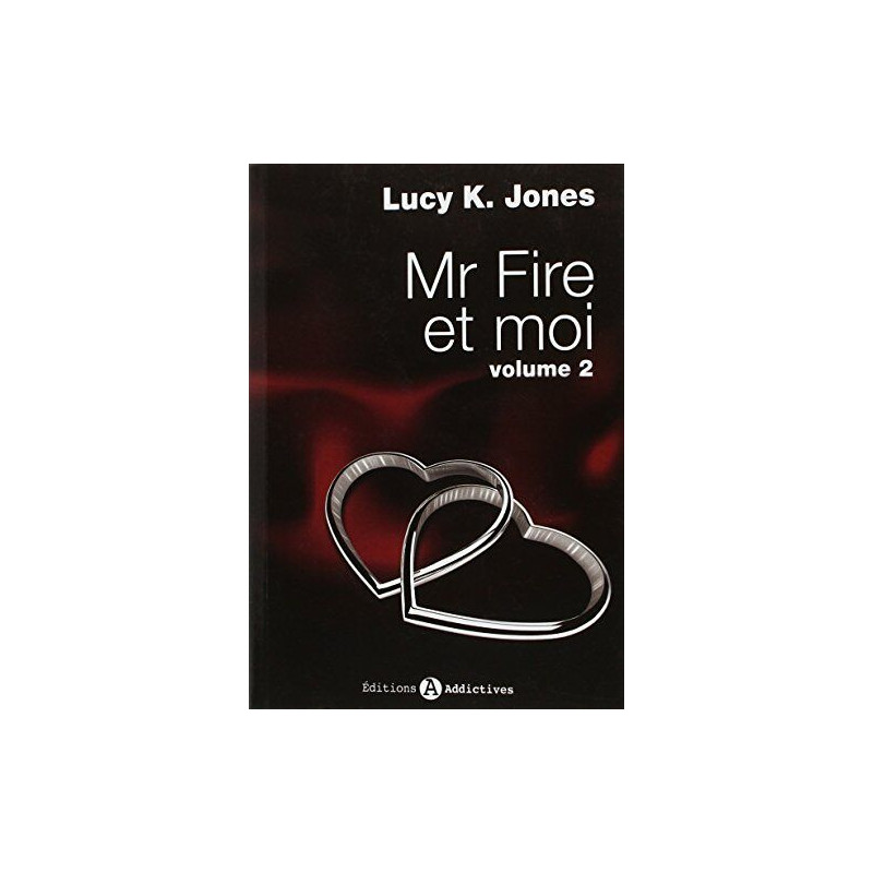 Mr Fire et Moi Vol.1