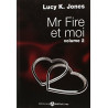 Mr Fire et Moi Vol.1
