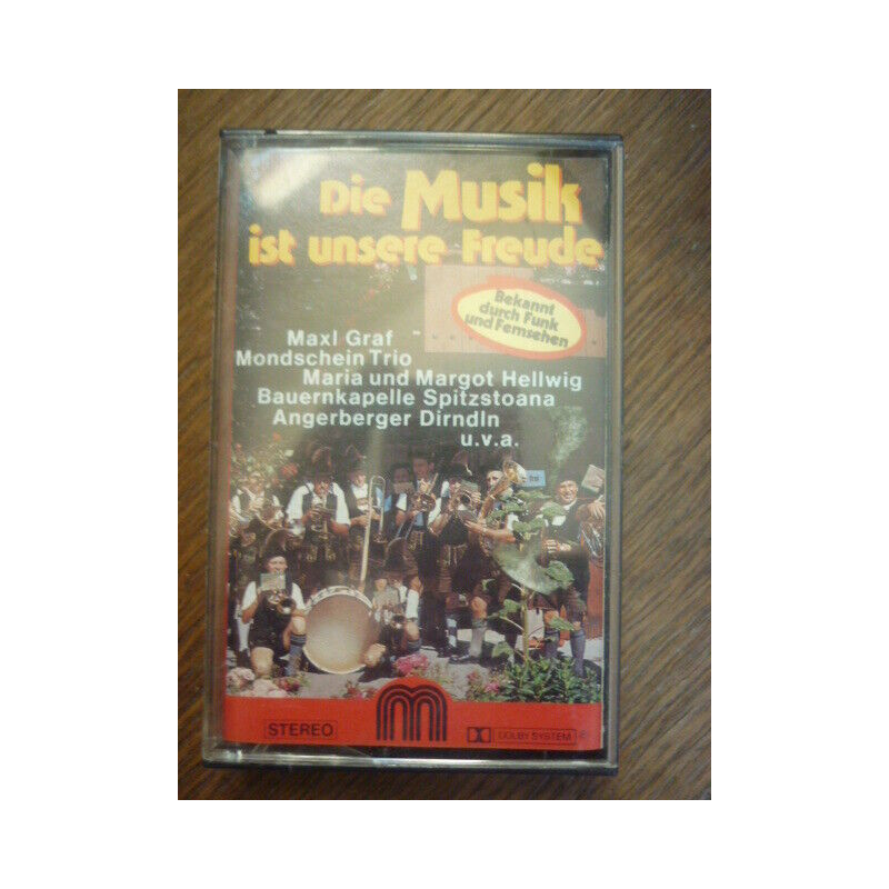 Die Musik ist unsere Freude Maxl Graf... Cassette Delta-Music CRS...