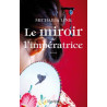 Le miroir de l'impératrice