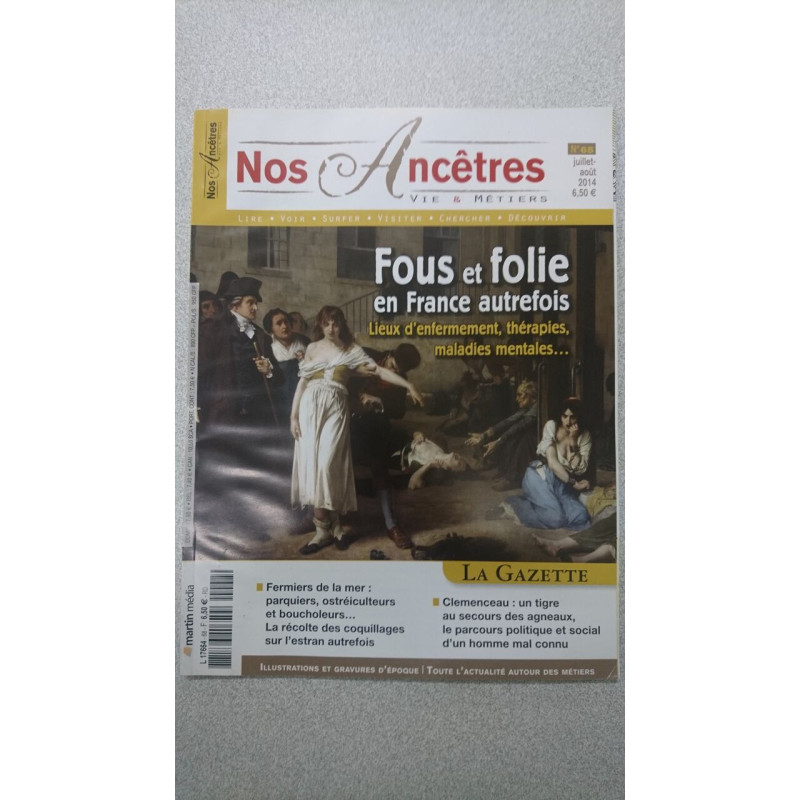 Nos Ancêtres - Vie et Métiers / N°68 / Juillet- Août 2014