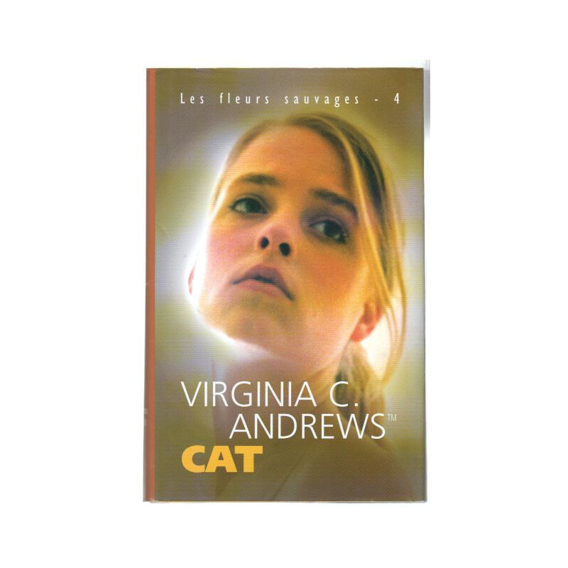 Cat (Les fleurs sauvages 4)