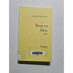 Tout ce bleu - 1996